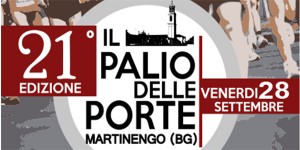 21° Palio delle porte @ Martinengo