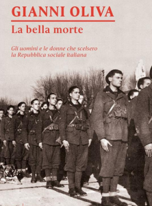Presentazione libro "La bella morte. Gli uomini e le donne che scelsero la Repubblica Sociale Italiana"
