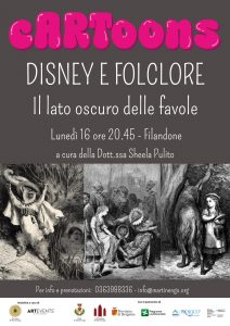 Disney e folclore, il lato oscuro delle favole @ Filandone di Martinengo