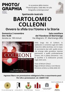 Spettacolo teatrale: "Bartolomeo Colleoni - ovvero la sfida tra l'Uomo e la Storia" @ Filandone di Martinengo